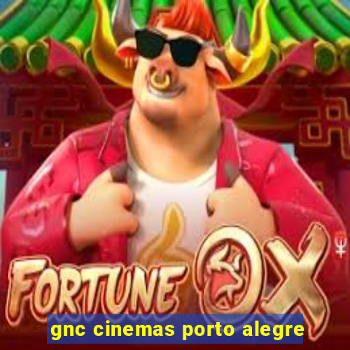 gnc cinemas porto alegre